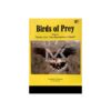 کتاب پرندگان شکاری معرفی گونه ها، نگهداری، تربیت، تولید مثل و بیماری ها پشت جلد